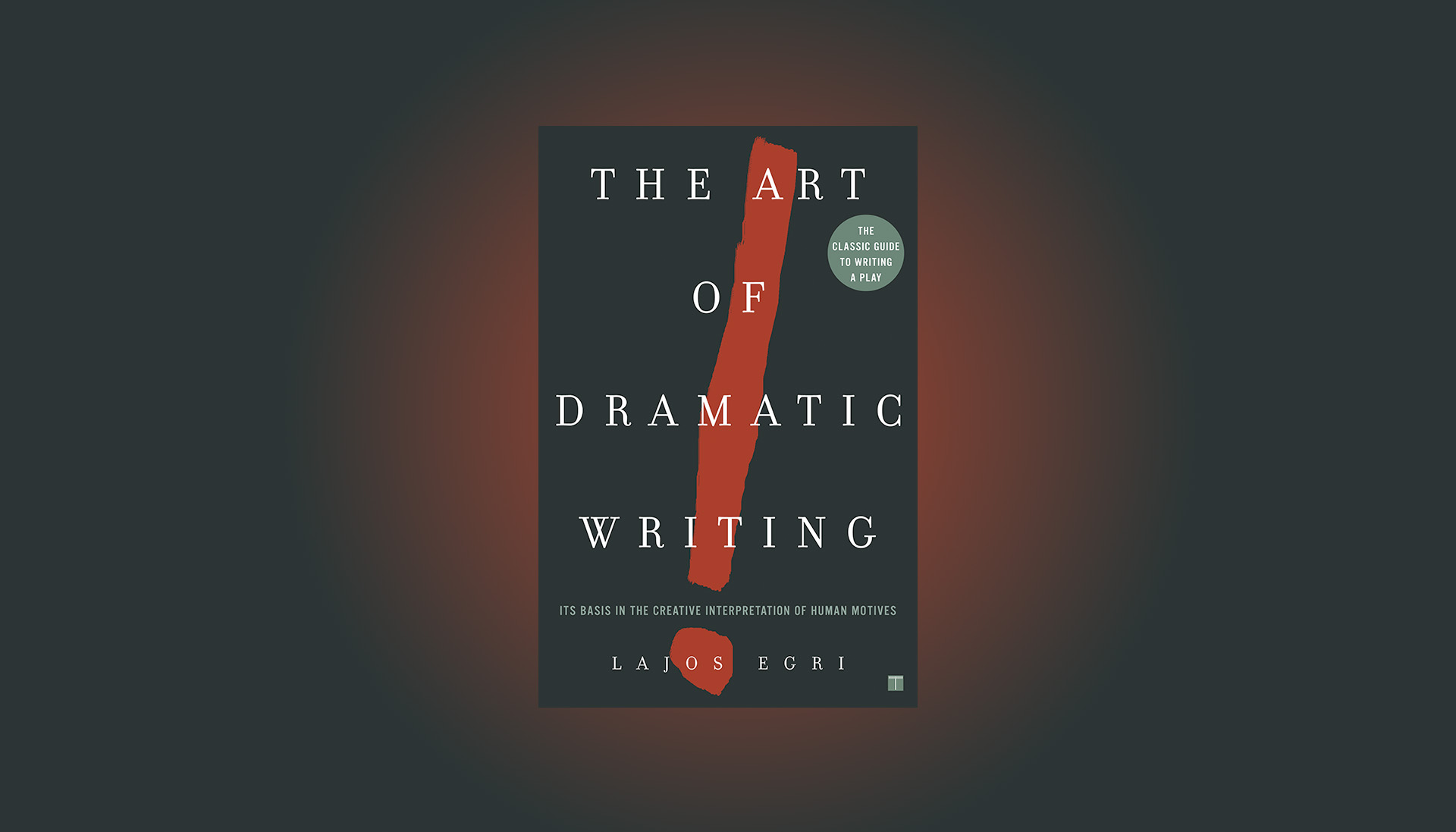 characters-drive-plot-featured-image The Art of Dramatic Writing book cover art.